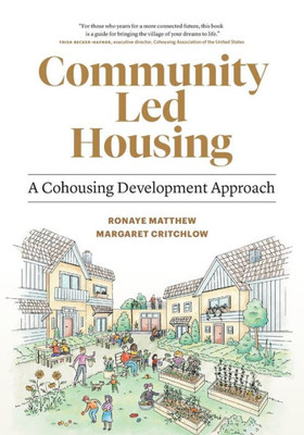 Community Led Housing : A Cohousing Development Approach
