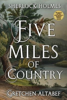 Sherlock Holmes : Five Miles Of Country
