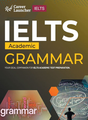 IELTS Academic 2023 : Grammar by Saviour Eduction Abroad Pvt. Ltd.