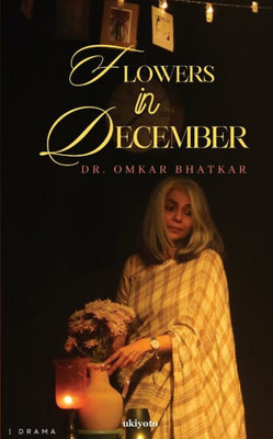 Flowers in December