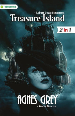 Agnes Grey and Treasure Island