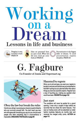 Working on a Dream : Lessons in Life and Business