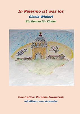 In Palermo Ist Was Los: Ein Roman Für Kinder (German Edition)