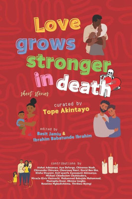 Love Grows Stronger in Death