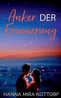 Anker Der Erinnerung (German Edition)