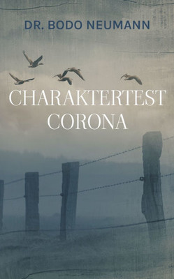 Charaktertest Corona : Eine kleine Pandemie Psychologie