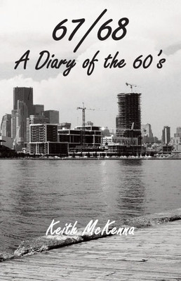 67/68 : A Diary of the 60's