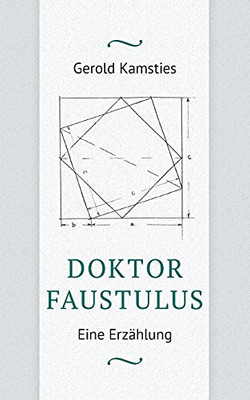 Doktor Faustulus: Eine Erzählung (German Edition)