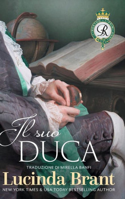 Il suo duca : Sequel di La sua Duchessa