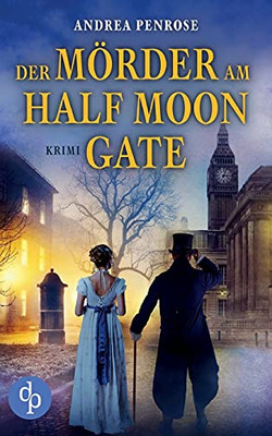 Der Mörder Am Half Moon Gate (German Edition)