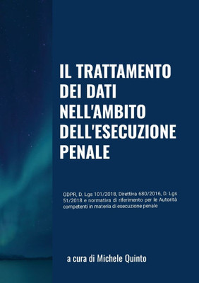 Il trattamento dei dati nell'ambito dell'esecuzione penale