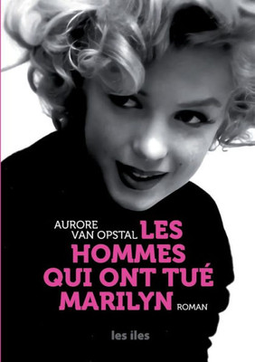 Les hommes qui ont tué Marilyn