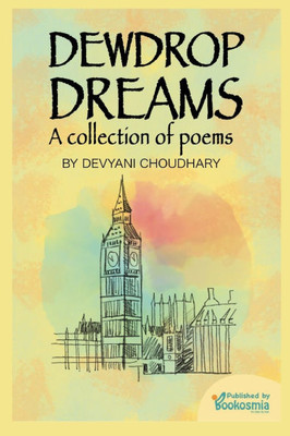 Dewdrop Dreams : A Collection of Poems: (Brilliant Poems for Kids)