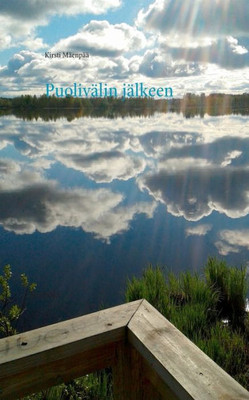 Puolivälin jälkeen : Runoja