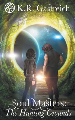 Soul Masters : The Hunting Grounds