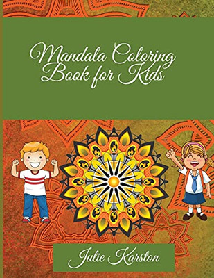 Mandala Coloring Book For Kids: Amazing Mandalas To Color For Relaxation Mandala Coloring Collection Coloring Pages