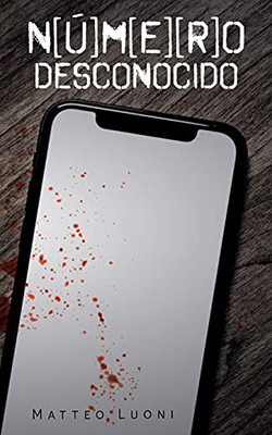 Número Desconocido (Spanish Edition)