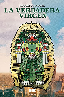 La Verdadera Virgen (Spanish Edition)