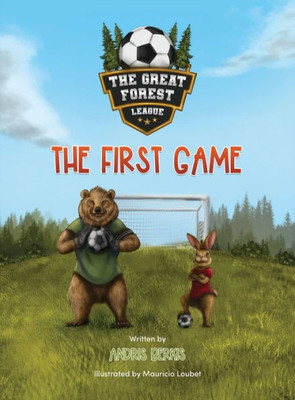The Great Forest League : The First Game