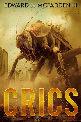 Crics : A Cryptid Thriller
