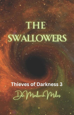 The Swallowers : Thieves of Darkness 3