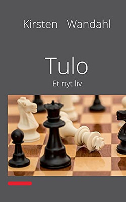 Tulo: Et Nyt Liv (Danish Edition)