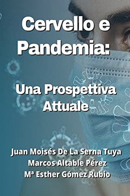 Cervello E Pandemia: Una Prospettiva Attuale (Italian Edition)