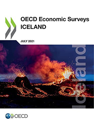 Oecd Economic Surveys: Iceland 2021