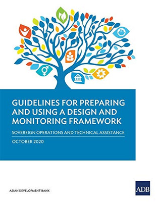 Guidelines For Preparing A Design And Monitoring Framework (2020 Edition)