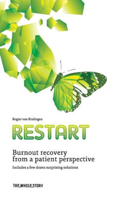 Restart : Burnout Recovery from the Patient Perspective
