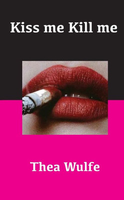 Kiss Me Kill Me