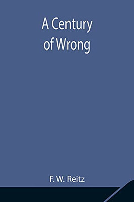 A Century Of Wrong