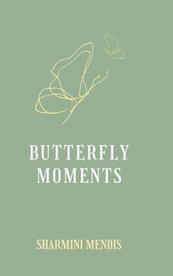 Butterfly Moments