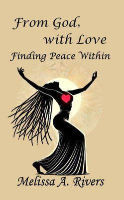 From God with Love : Finding Peace Within