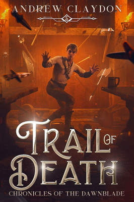 Trail of Death : Epic Fantasy Adventure