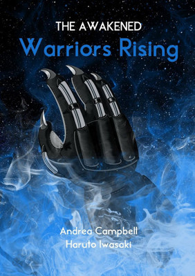 The Awakened : Warriors Rising