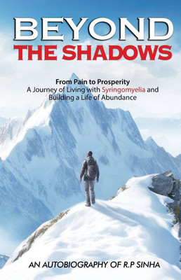 Beyond the Shadows : From Pain to Prosperity