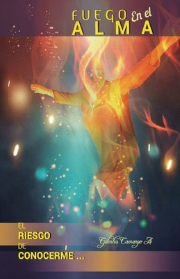 Fuego En El Alma... : El Riesgo de Conocerme