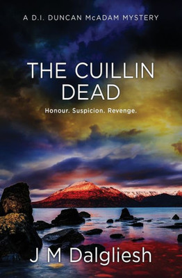 The Cuillin Dead : A D.I. Duncan McAdam Mystery