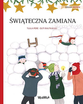Swiateczna Zamiana (Polish Edition Of Christmas Switcheroo): Polish Edition Of Christmas Switcheroo