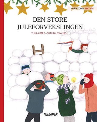 Den Store Juleforvekslingen: Norwegian Edition Of Christmas Switcheroo