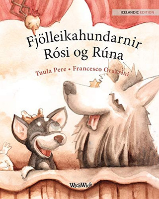 Fjölleikahundarnir Rósi Og Rúna: Icelandic Edition Of "Circus Dogs Roscoe And Rolly"