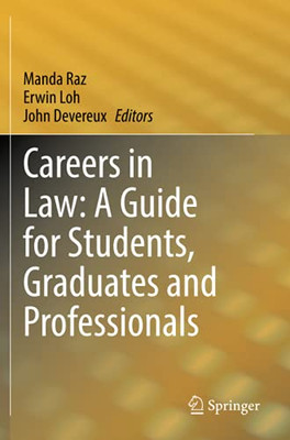 Careers In Law: A Guide For Students, Graduates And Professionals