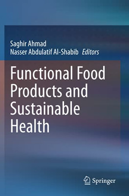 Functional Food Products And Sustainable Health