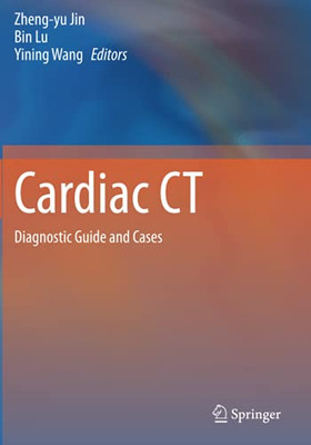 Cardiac Ct: Diagnostic Guide And Cases
