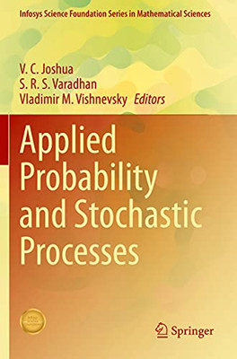 Applied Probability And Stochastic Processes (Infosys Science Foundation Series)
