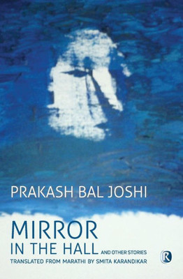 Mirror in the Hall and Other Stories : Short Stories