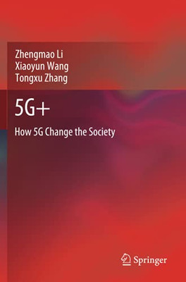 5G+: How 5G Change The Society