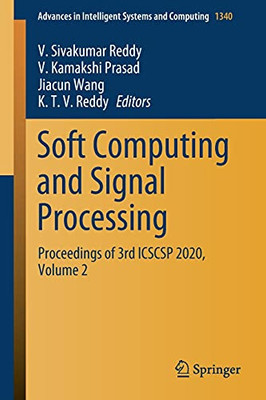 Soft Computing And Signal Processing: Proceedings Of 3Rd Icscsp 2020, Volume 2 (Advances In Intelligent Systems And Computing, 1340)