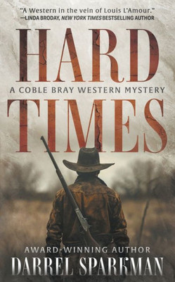 Hard Times : A Coble Bray Western Mystery